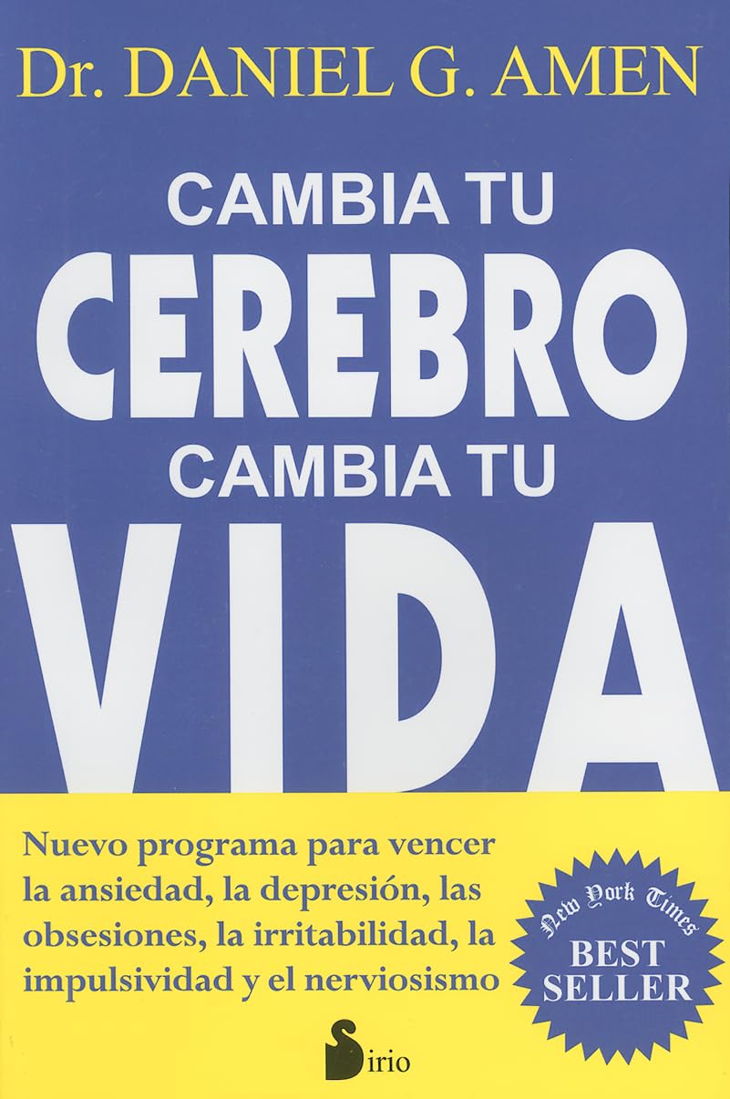 Cambia tu cerebro, cambia tu vida